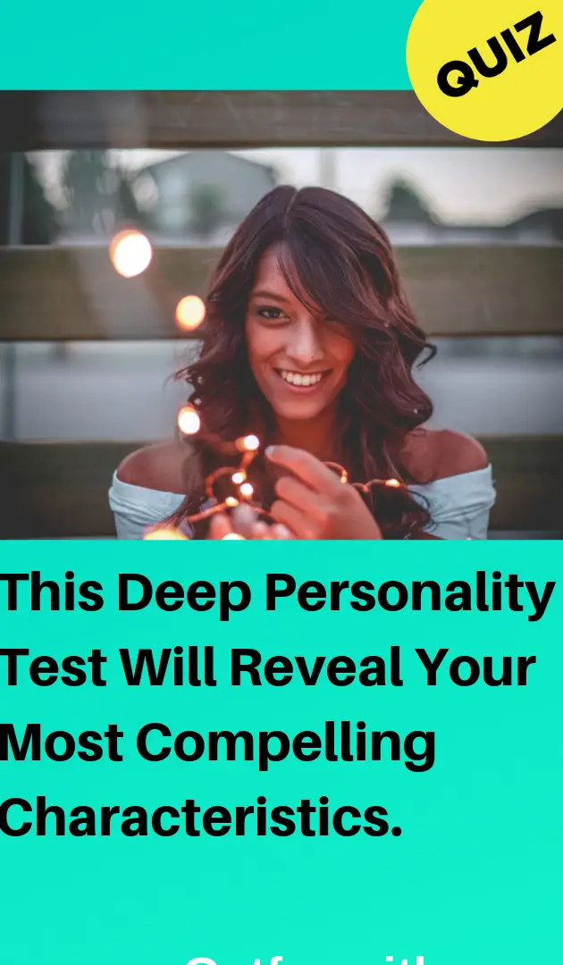 Este profundo test de personalidad revelará tu personalidad más convincente...