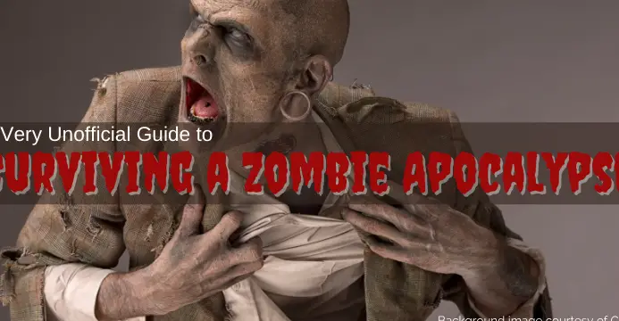 Cómo sobrevivir a un apocalipsis zombie (hipotéticamente)