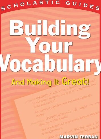 Guías escolares: Desarrolla tu vocabulario y hazlo excelente...