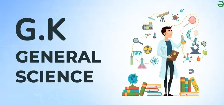 Preguntas de ciencias generales (GK): lista de más de 1000 con explicación para ...