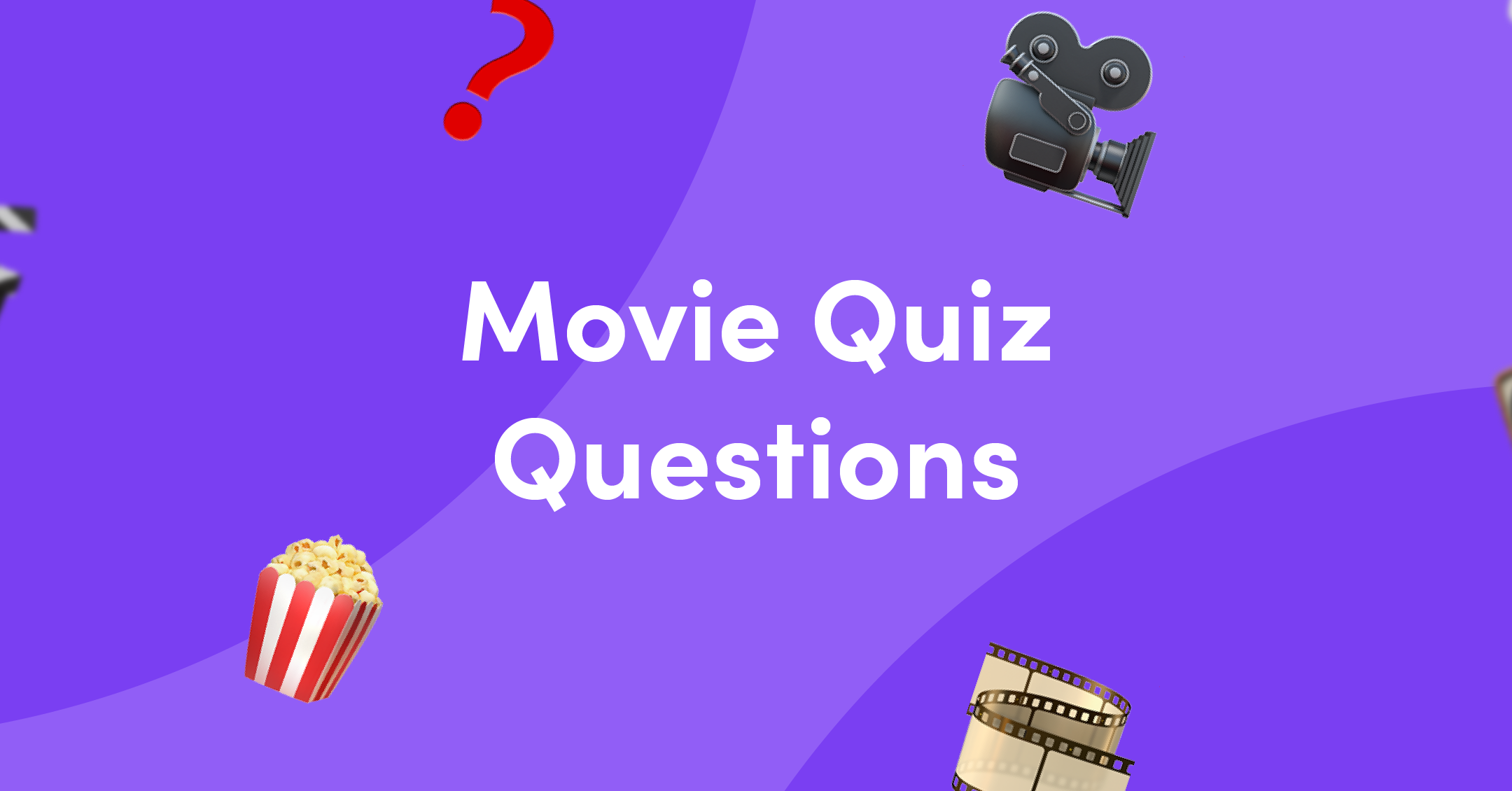 50 preguntas y respuestas del cuestionario sobre películas - Kwizzbit
