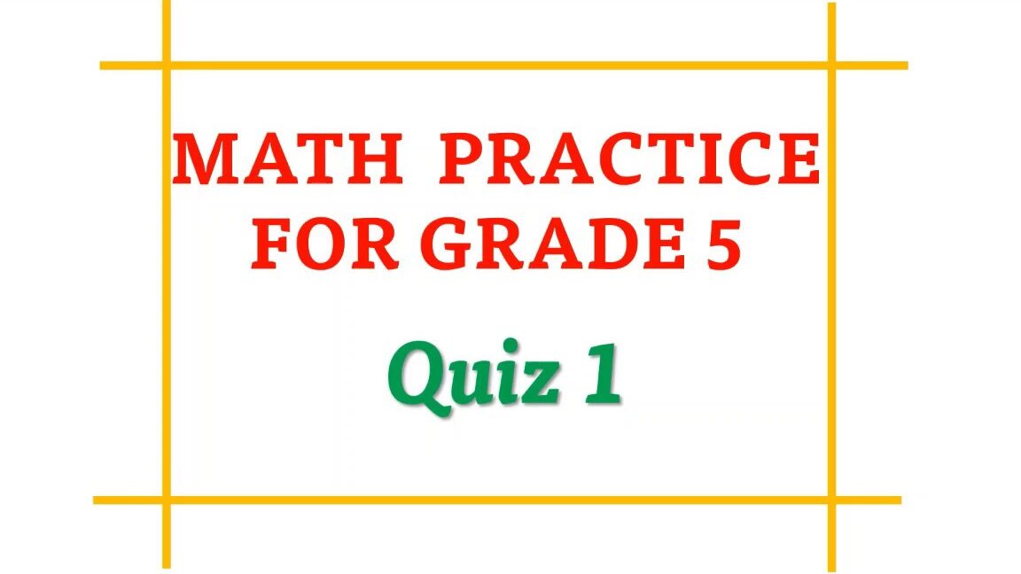 Prueba de práctica de matemáticas (parte 2): ¿puedes aprobar la prueba de matemáticas de quinto grado?/ ¿Eres más inteligente que?